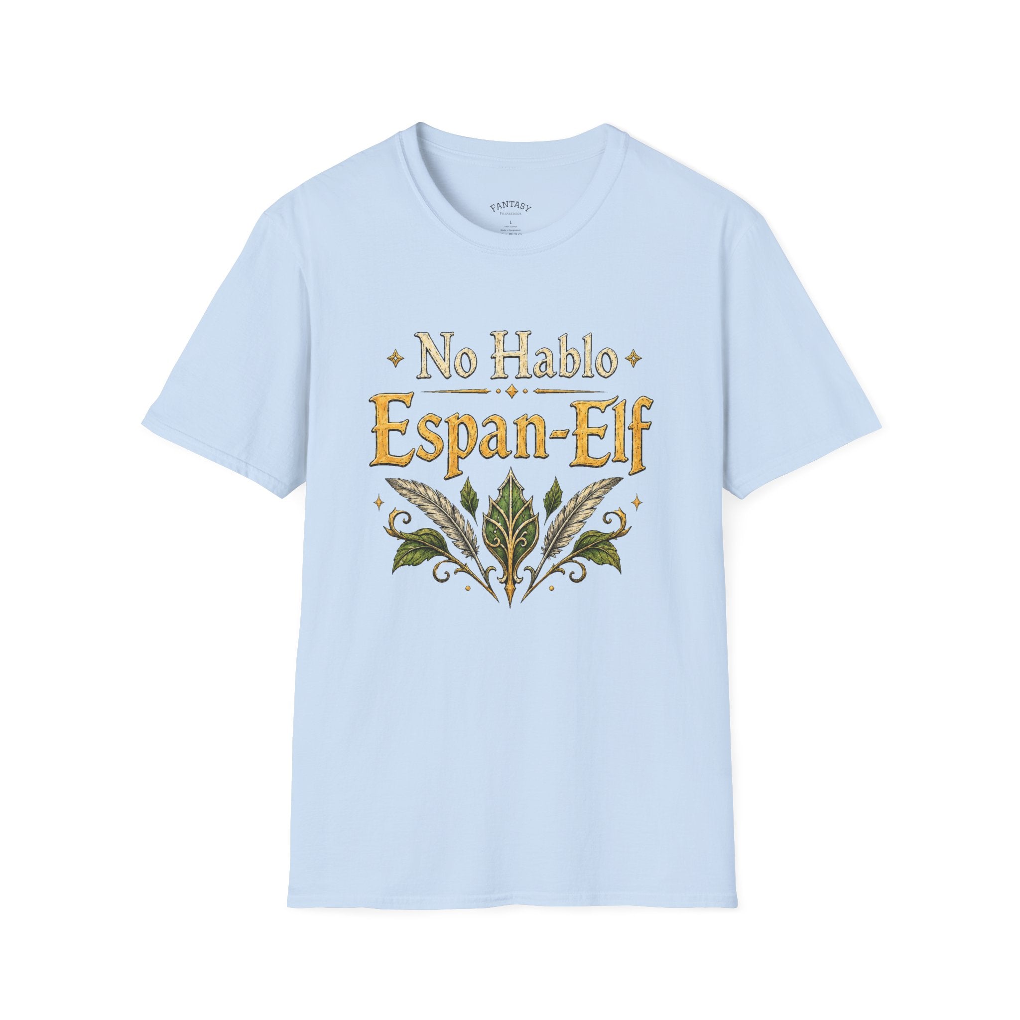 No Hablo Espan-Elf T-Shirt | Elf Fantasy Quote Tee