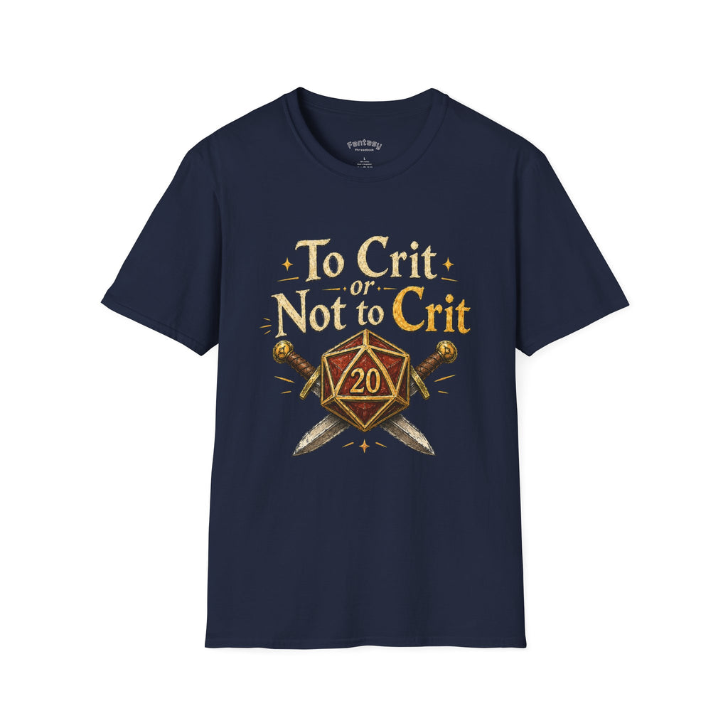To Crit or Not to Crit T-Shirt | D20 Dice RPG Gaming Tee
