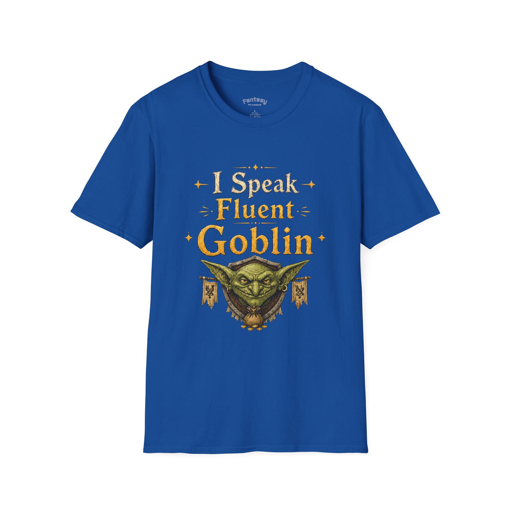 I Speak Fluent Goblin T-Shirt | Fantasy Creature Graphic Tee