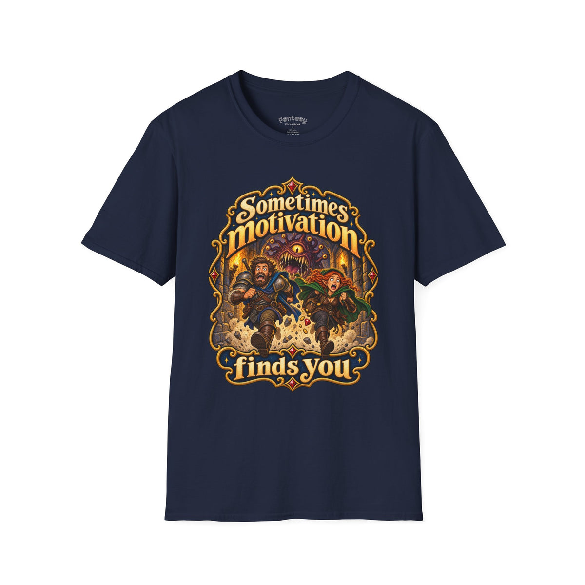 Sometimes Motivation Finds You T-Shirt — Fantasy Adventure Retro Graphic Tee