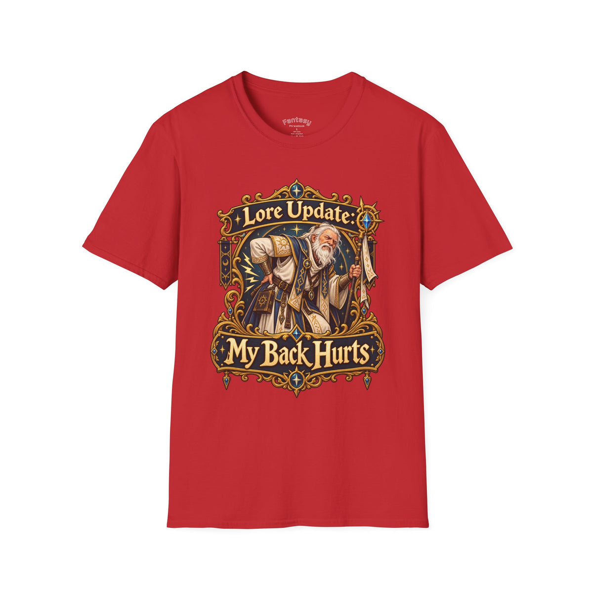 Lore Update My Back Hurts - Fantasy TTRPG Adventure T-Shirt