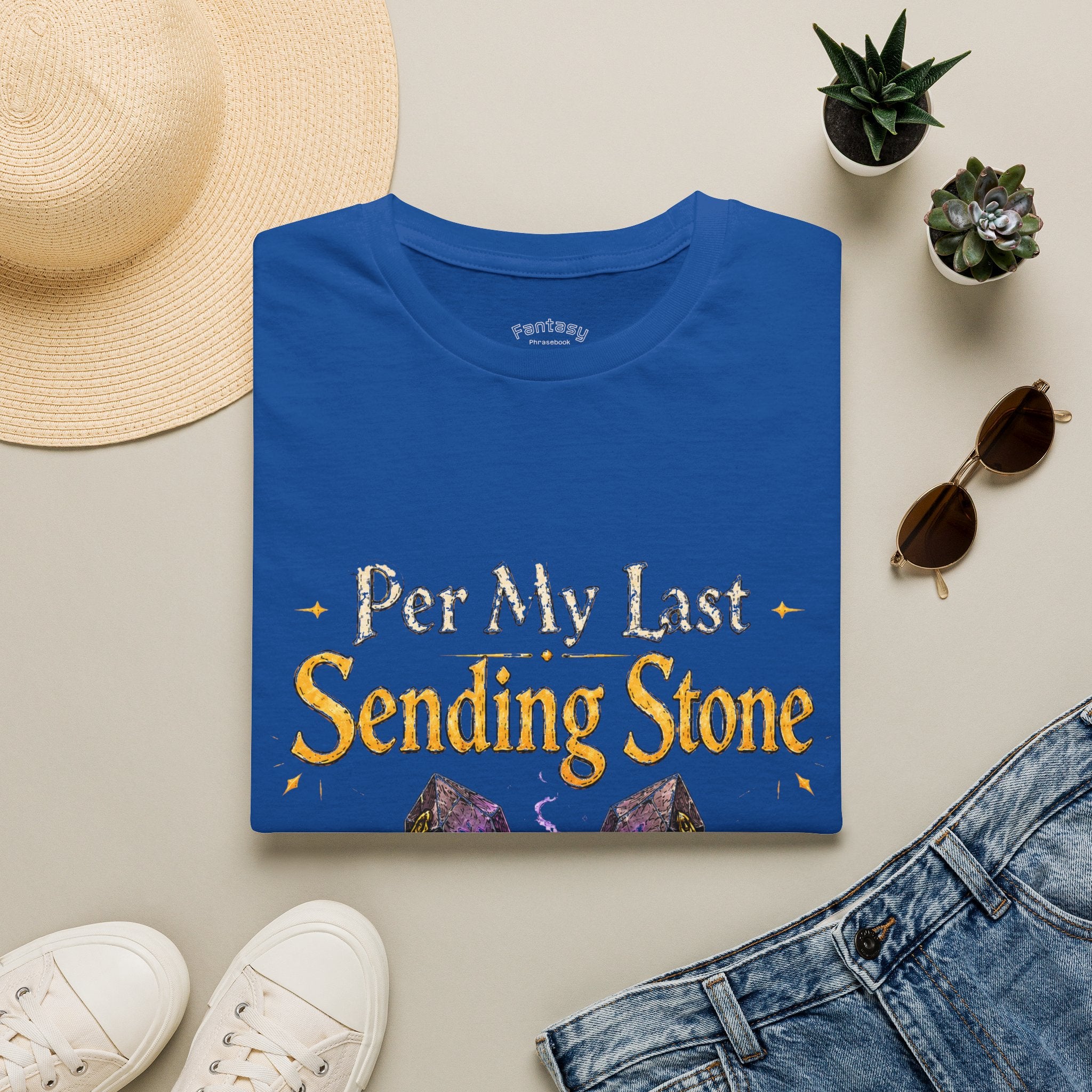 T-Shirt — "Per My Last Sending Stone" Fantasy RPG Shirt