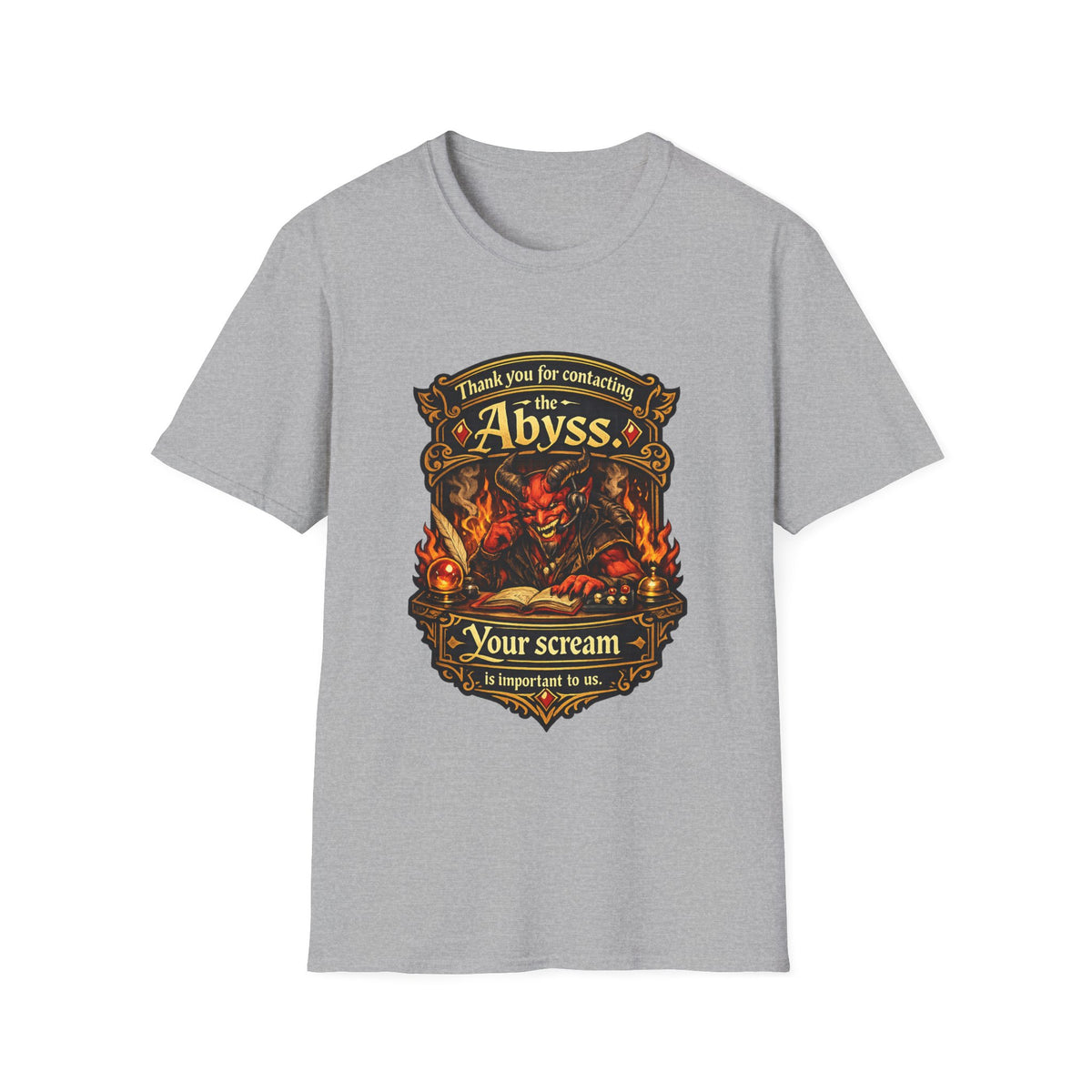 "Thank You for Contacting the Abyss, Your Scream Is Important to Us" Fantasy Graphic Tee