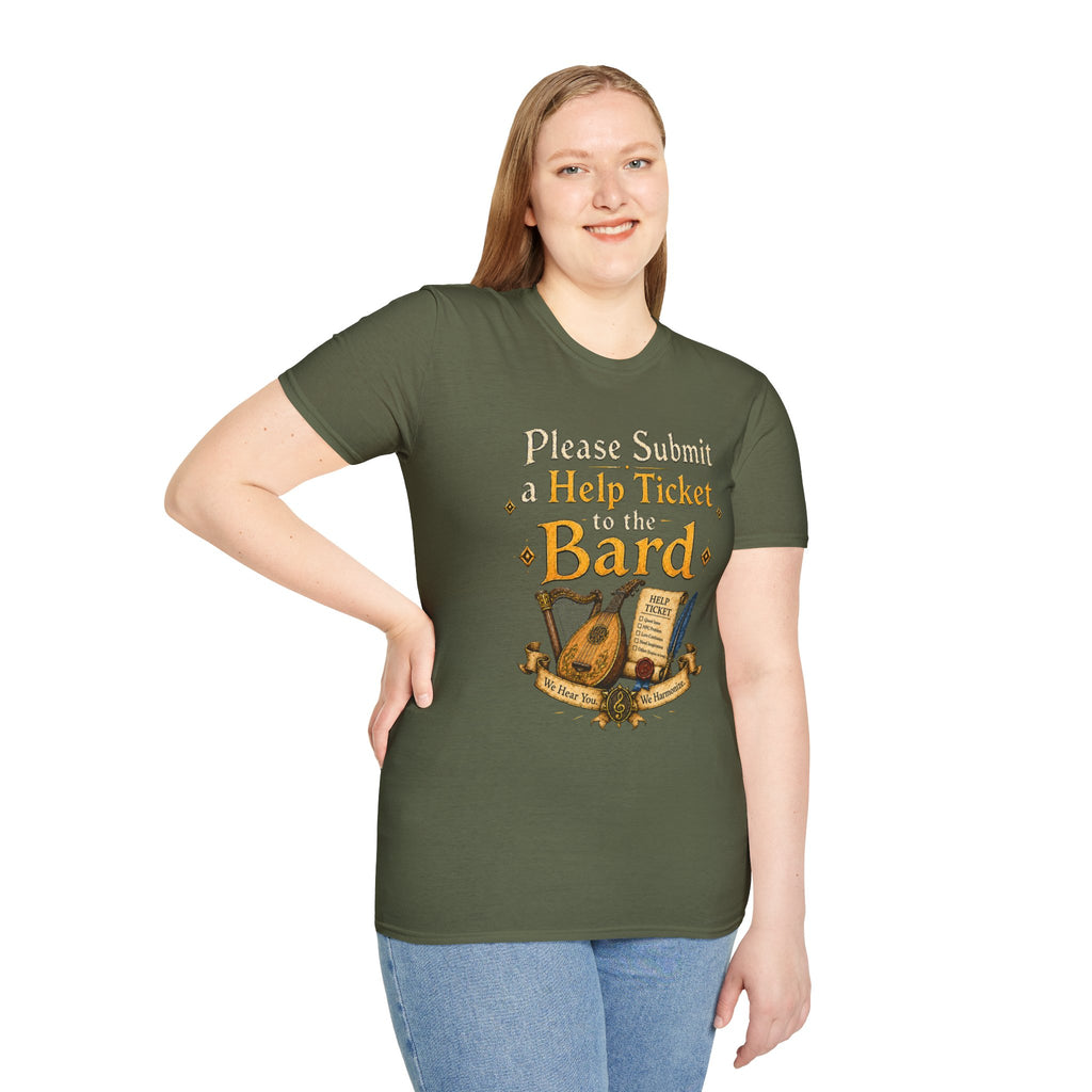 Please Submit a Help Ticket to the Bard T-Shirt — Funny RPG Bard Player Tee