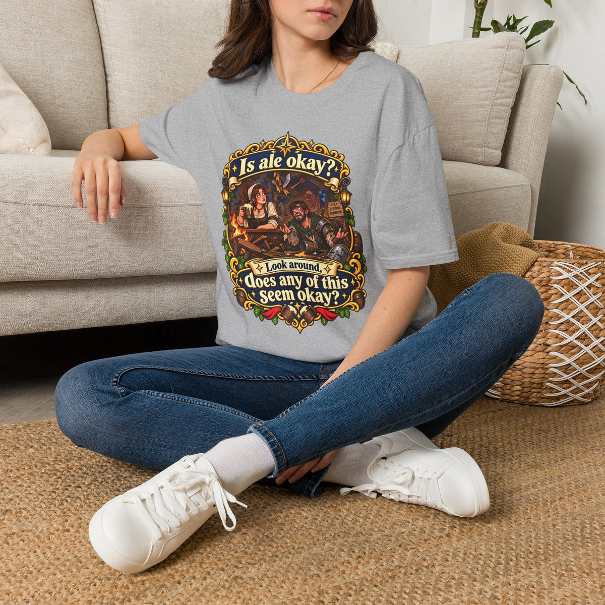 Is Ale Okay? Look around, does any of this seem okay? Funny Fantasy Pub Tee