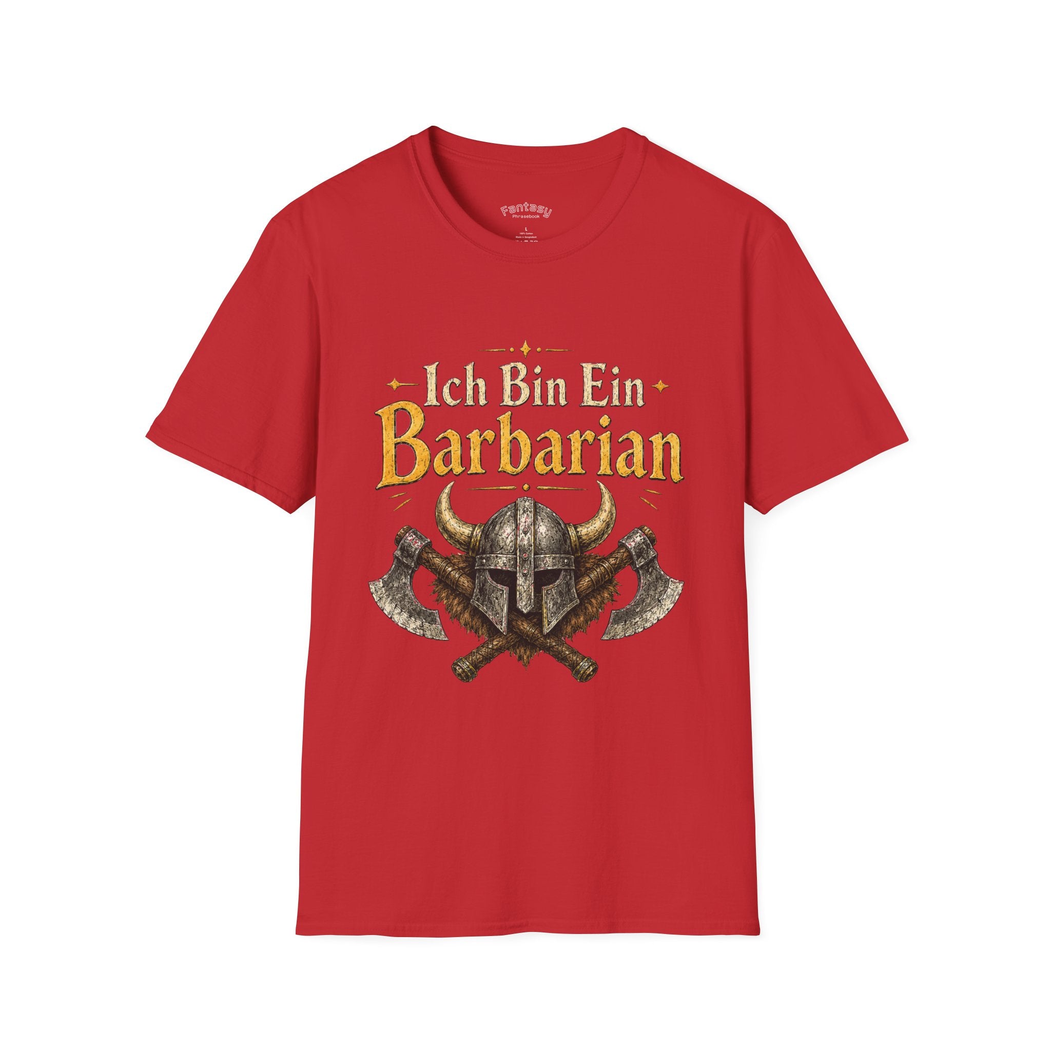 Ich Bin Es Barbarian T-Shirt | Funny Fantasy Tabletop Gaming Quote