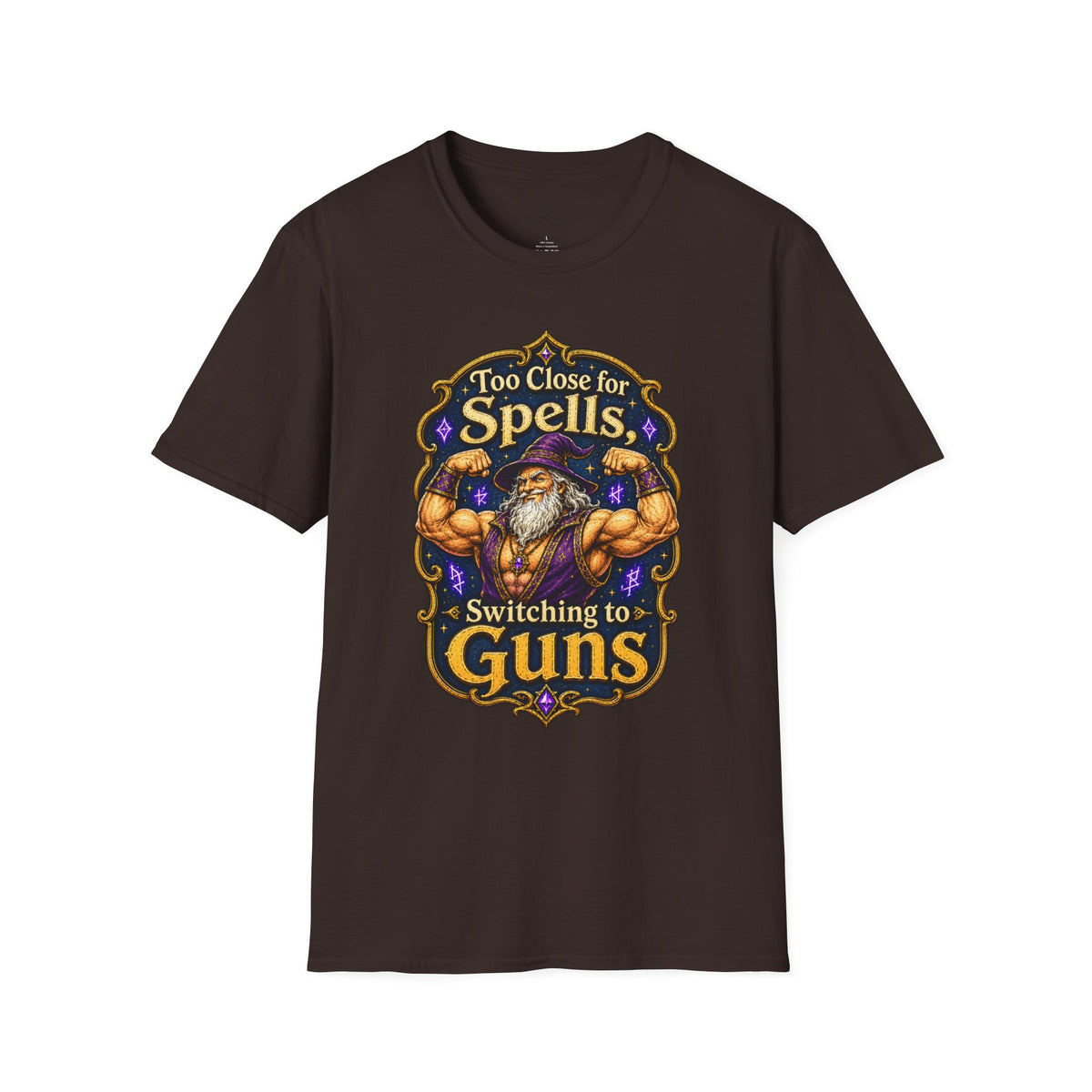 Too Close for Spells, Switching to Guns Wizard TTRPG Tee
