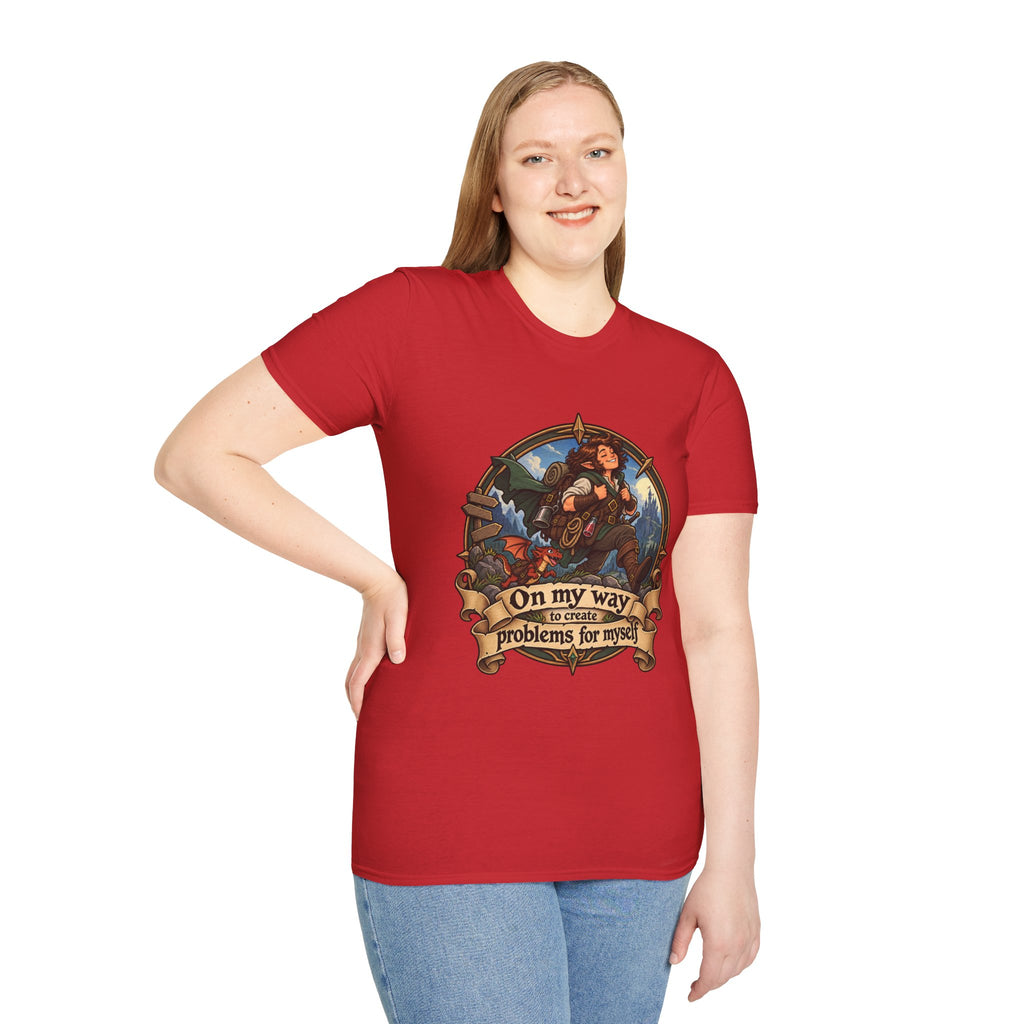 On My Way to Create Problems for Myself - Funny TTRPG Tee