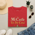 My Castle Is Your House T-Shirt | Funny Tabletop Gaming Spanish Phrase