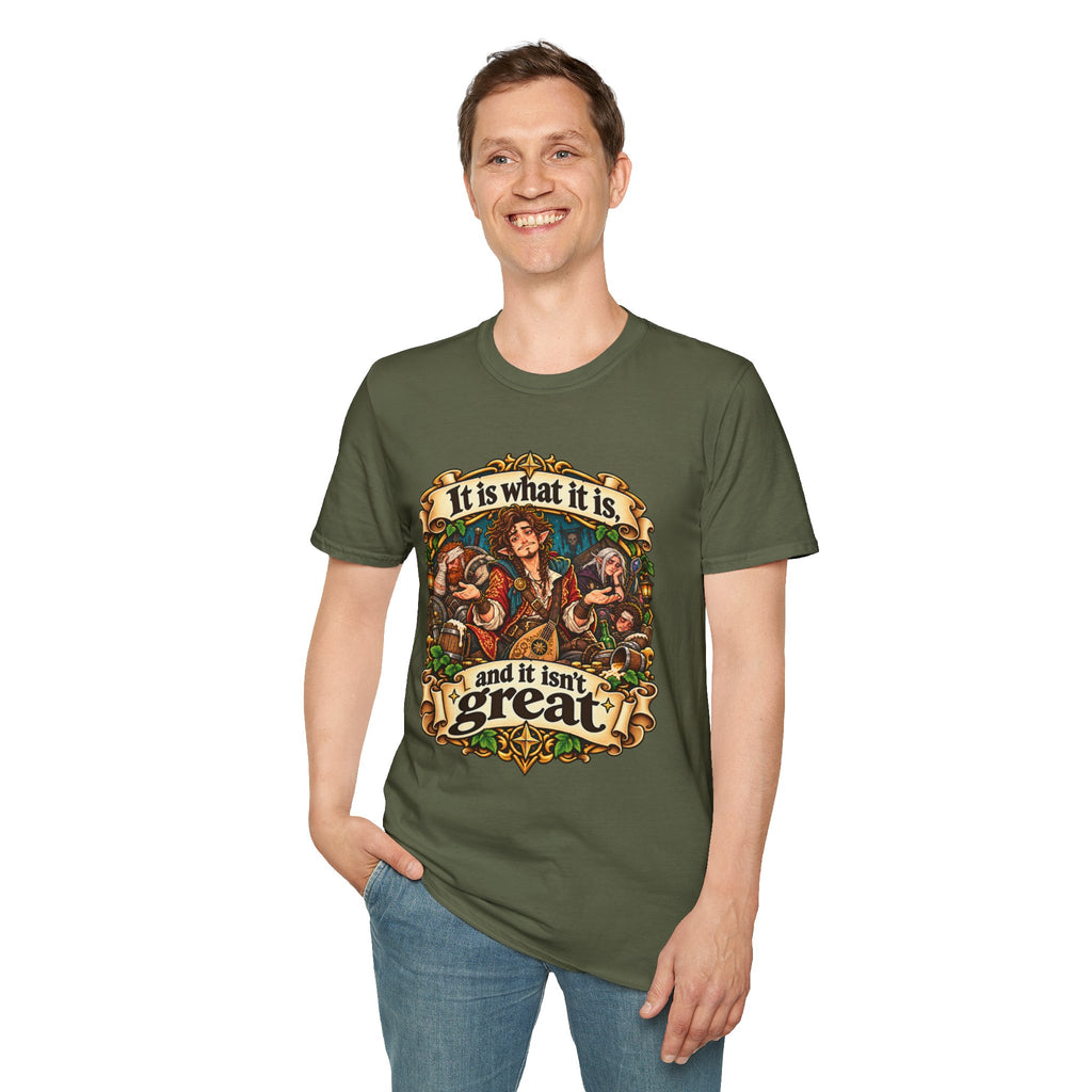 It Is What It Is T-Shirt — TTRPG Fantasy Quote Tee