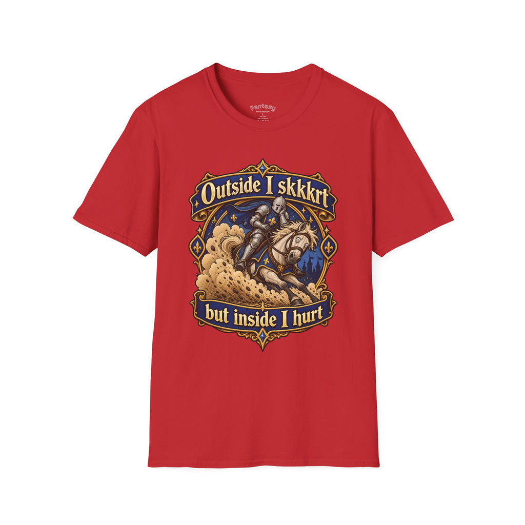 “Outside I skkkrt but inside I hurt” Funny TTRPG T-Shirt