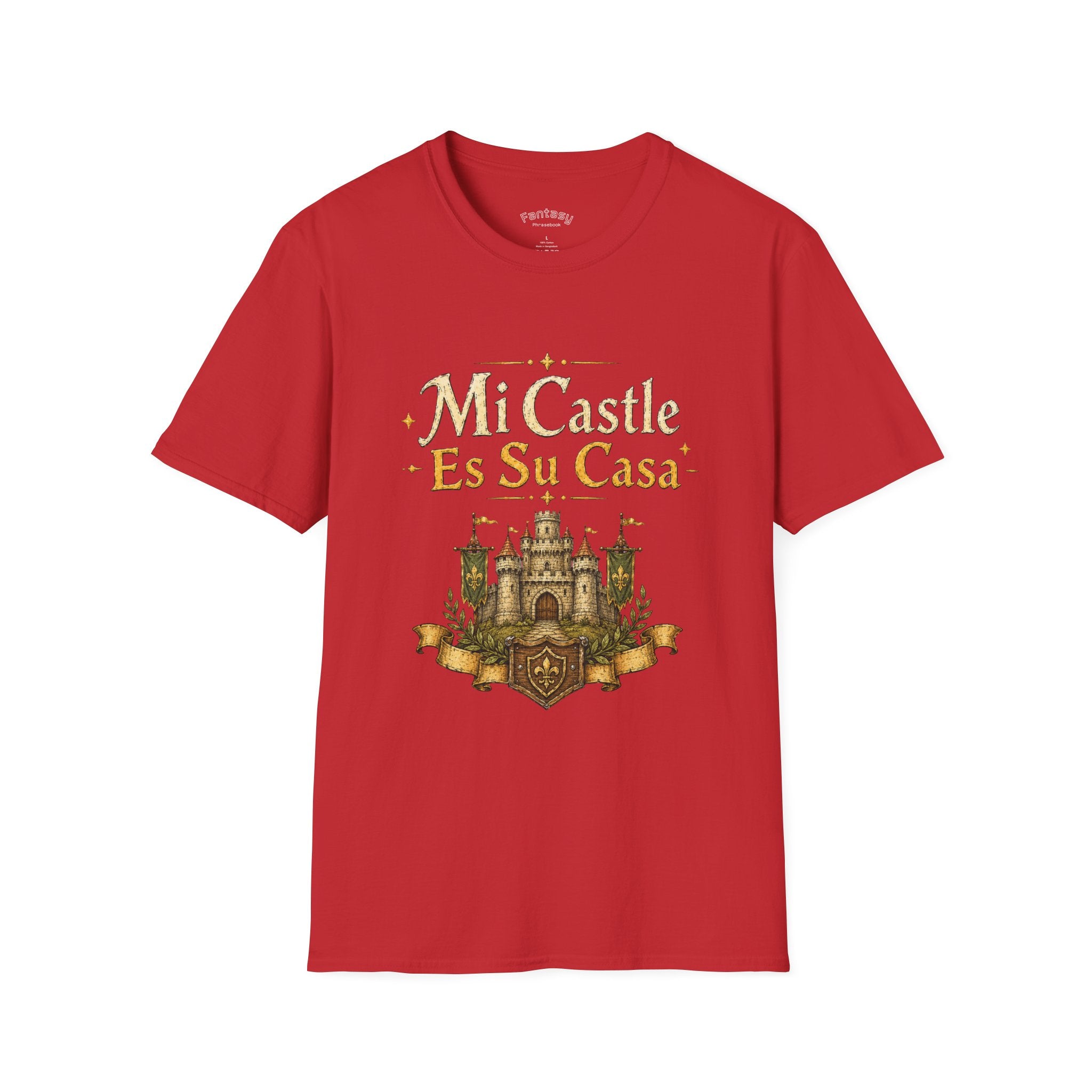 My Castle Is Your House T-Shirt | Funny Tabletop Gaming Spanish Phrase