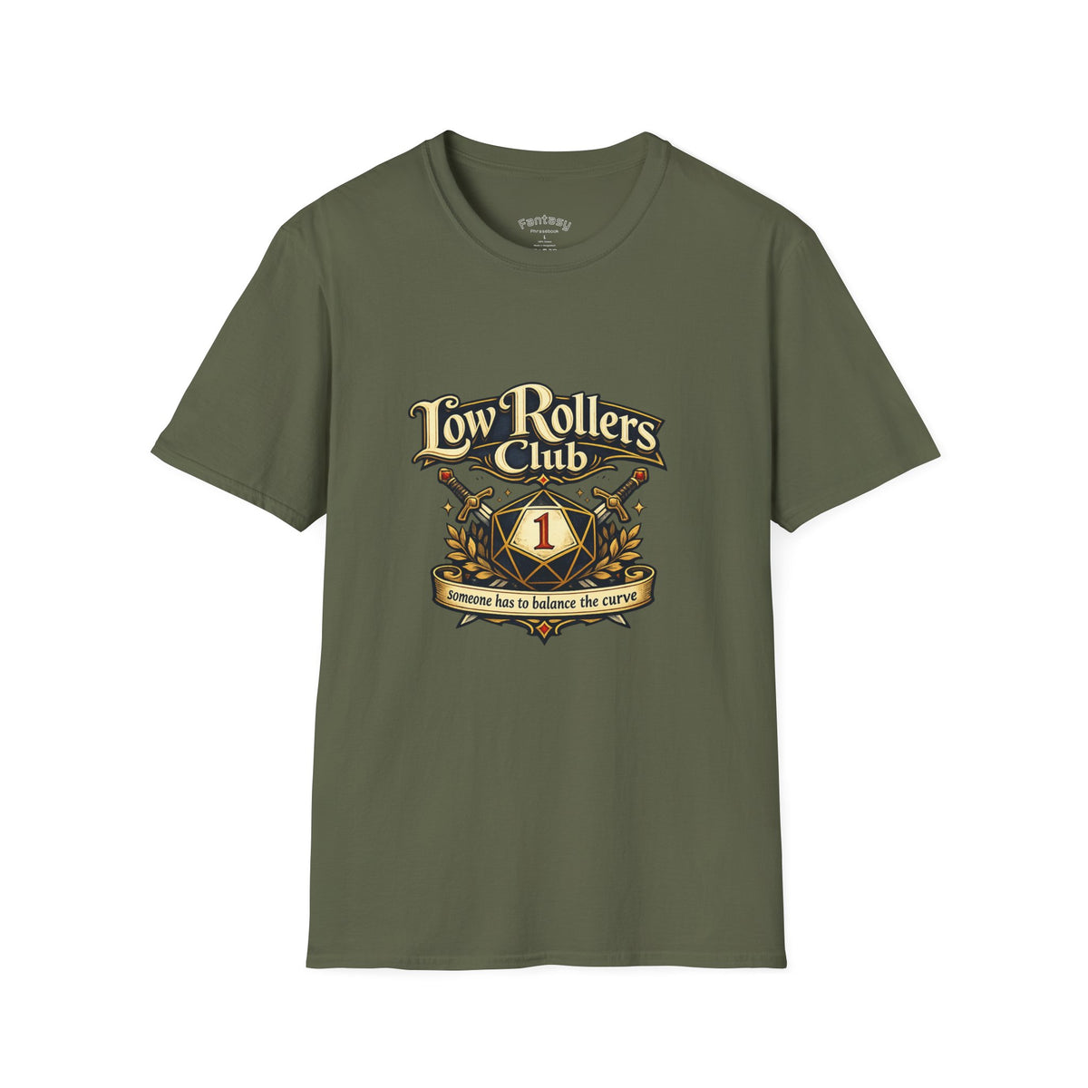 Low Rollers Club "Someone Has to Balance the Curve" Funny TTRPG Shirt