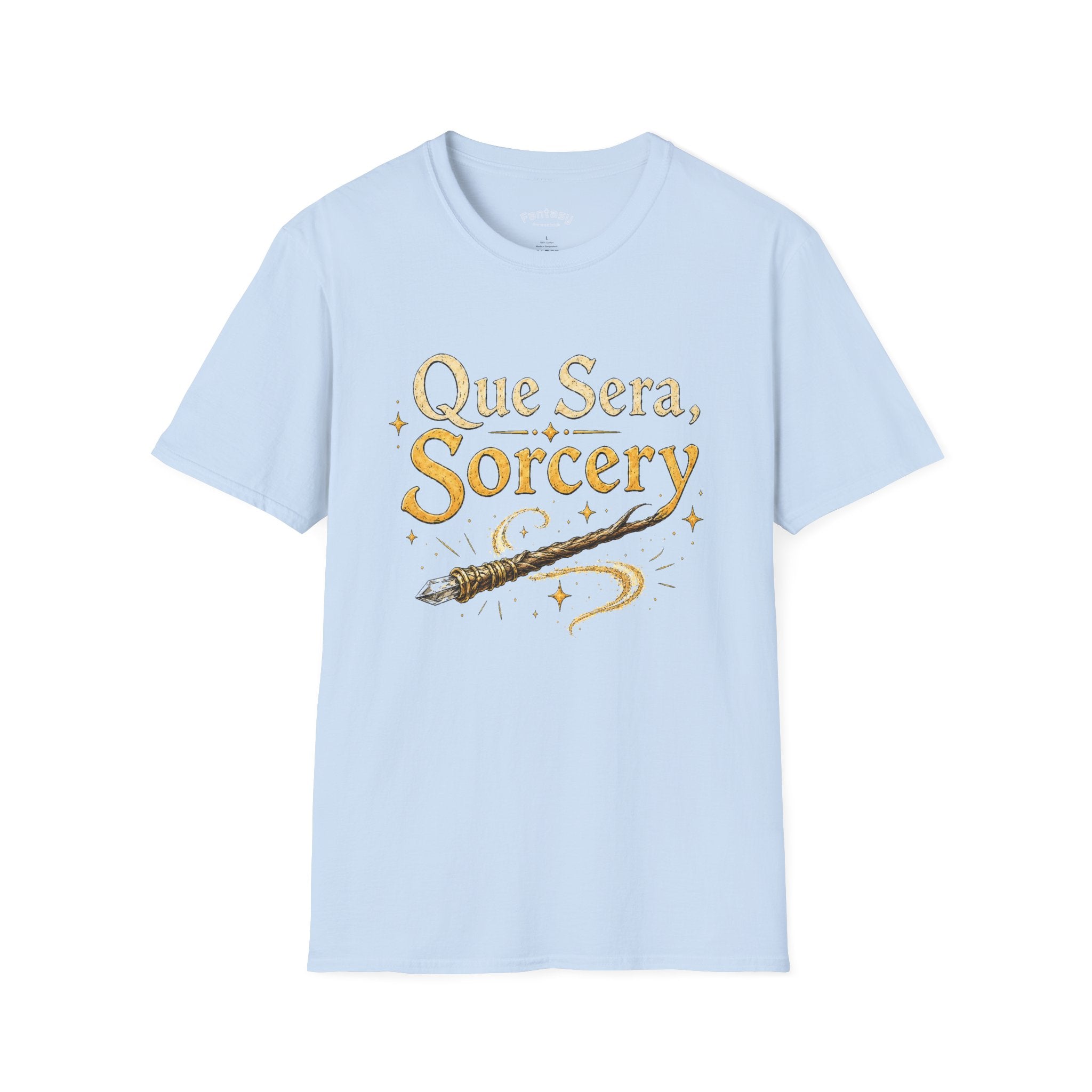 Que Sera Sorcery T-Shirt | Tabletop Gaming D20 Magic Dice Phrase