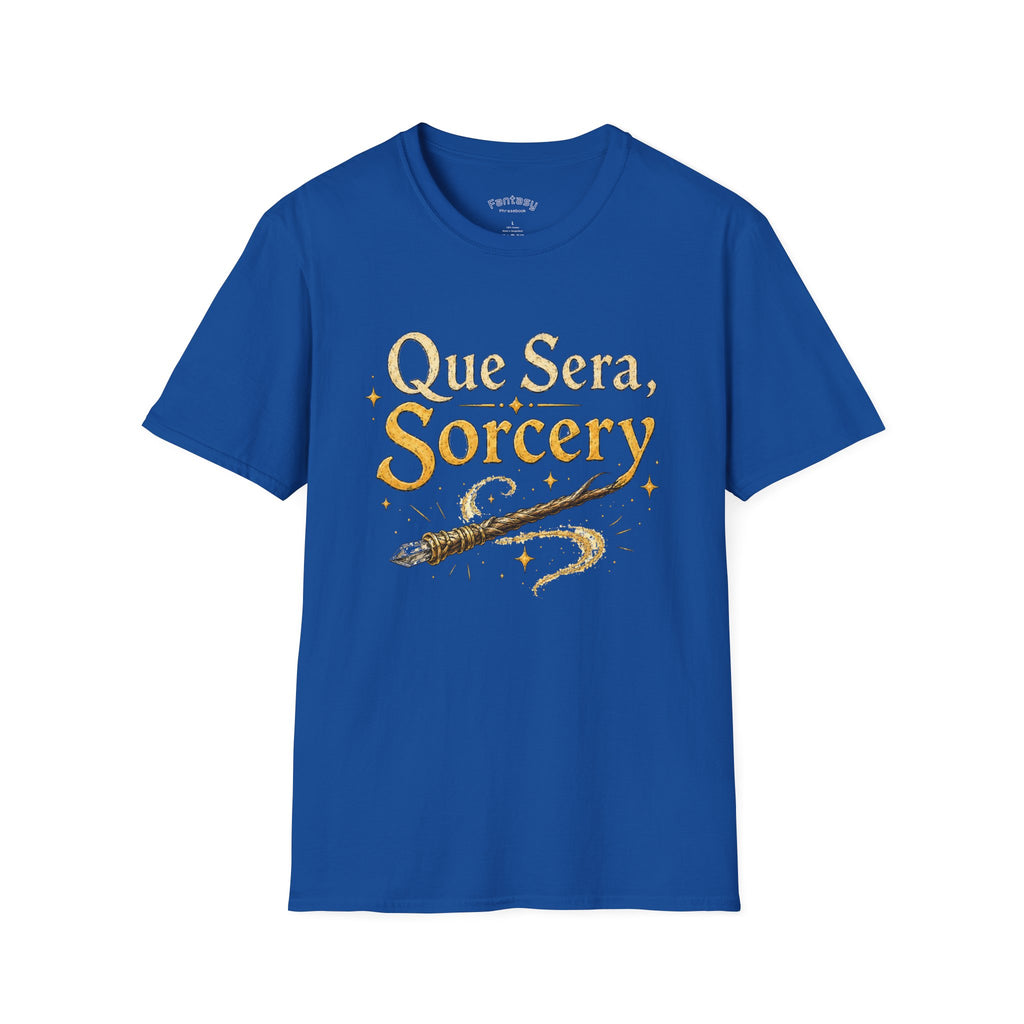 Que Sera Sorcery T-Shirt | Tabletop Gaming D20 Magic Dice Phrase