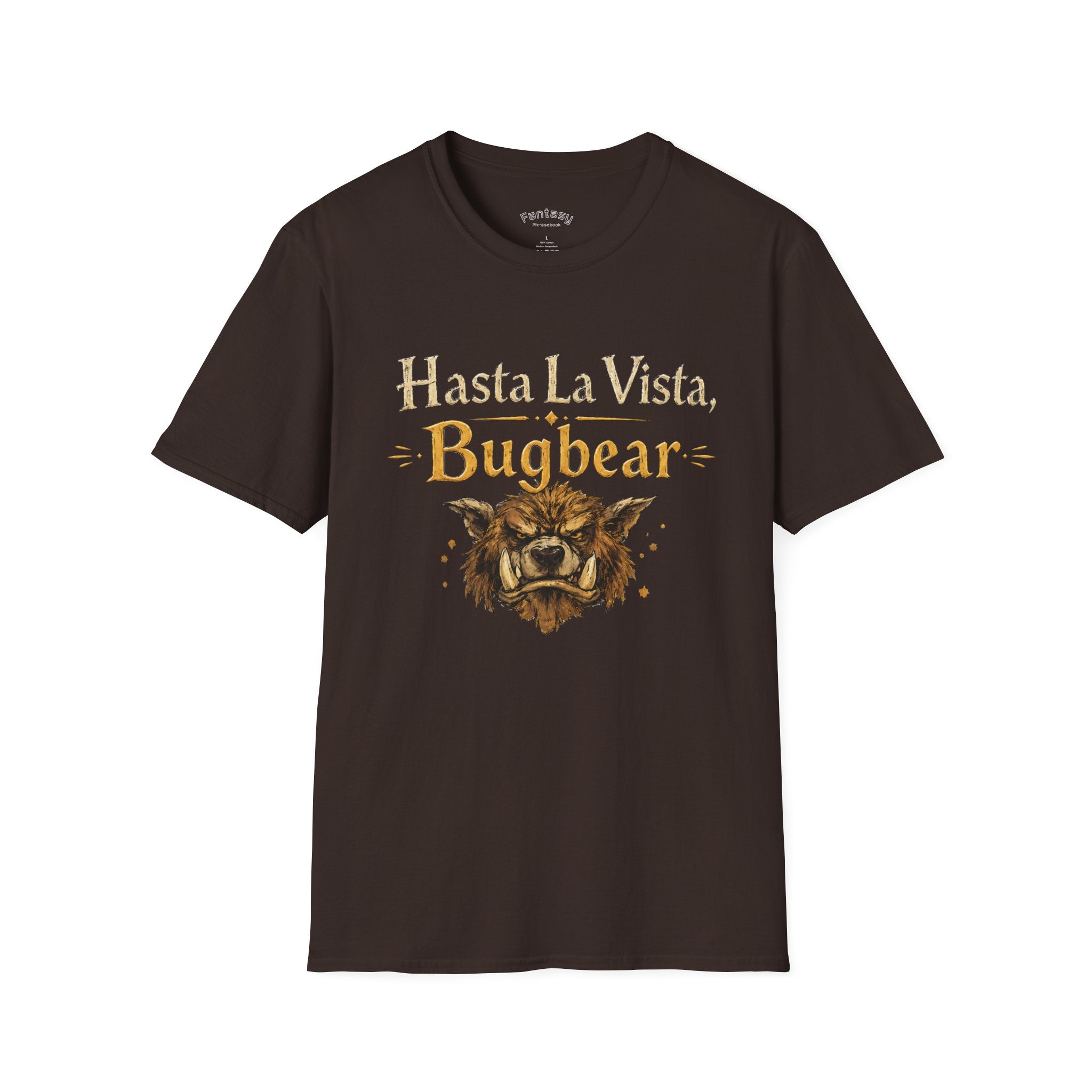 Hasta La Vista Bugbear T-Shirt | Fantasy Monster RPG Tee