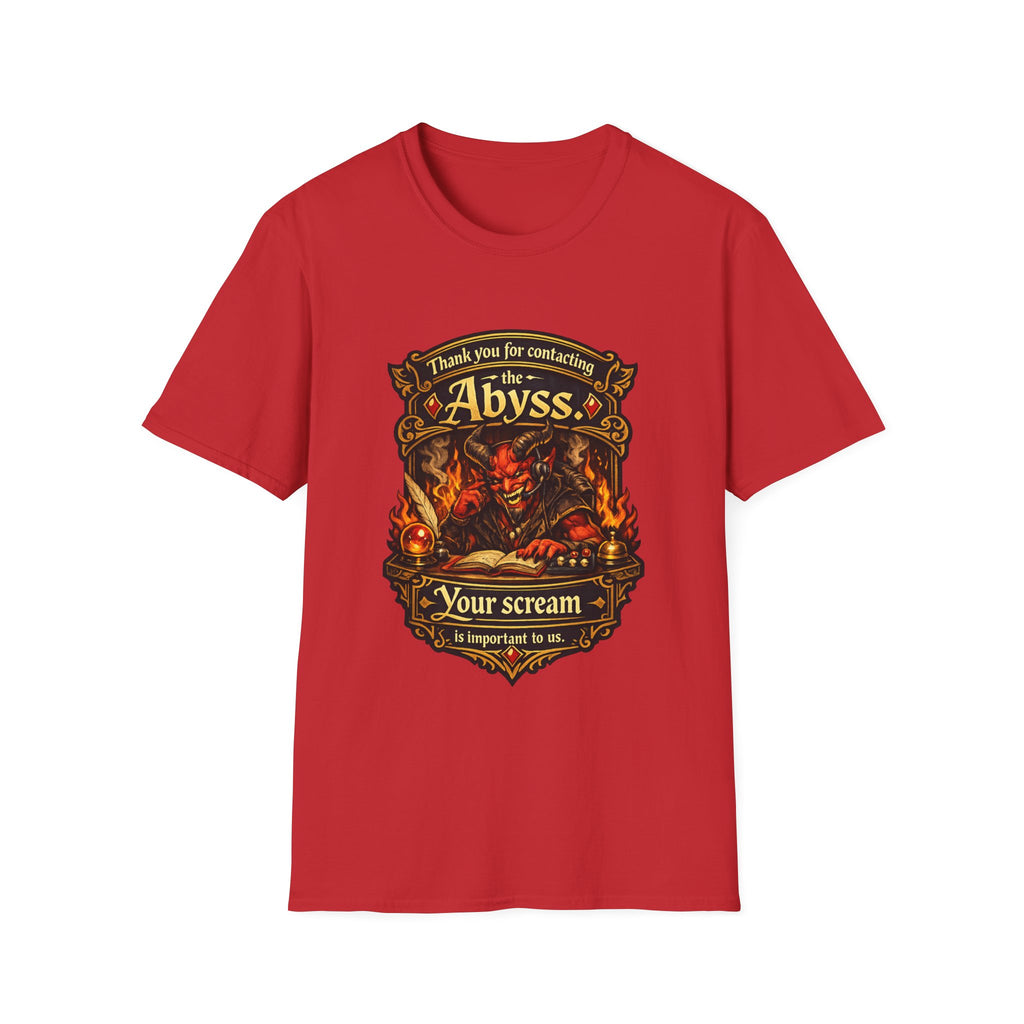 "Thank You for Contacting the Abyss, Your Scream Is Important to Us" Fantasy Graphic Tee