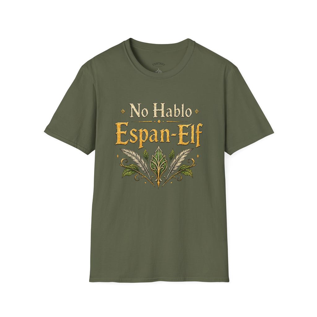 No Hablo Espan-Elf T-Shirt | Elf Fantasy Quote Tee