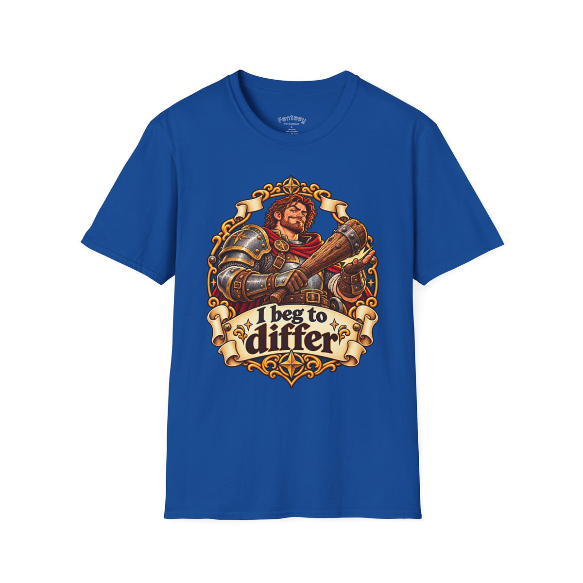 I Beg to Differ Knight T-Shirt - Funny TTRPG Graphic Tee for Gamers & Tabletop Fans