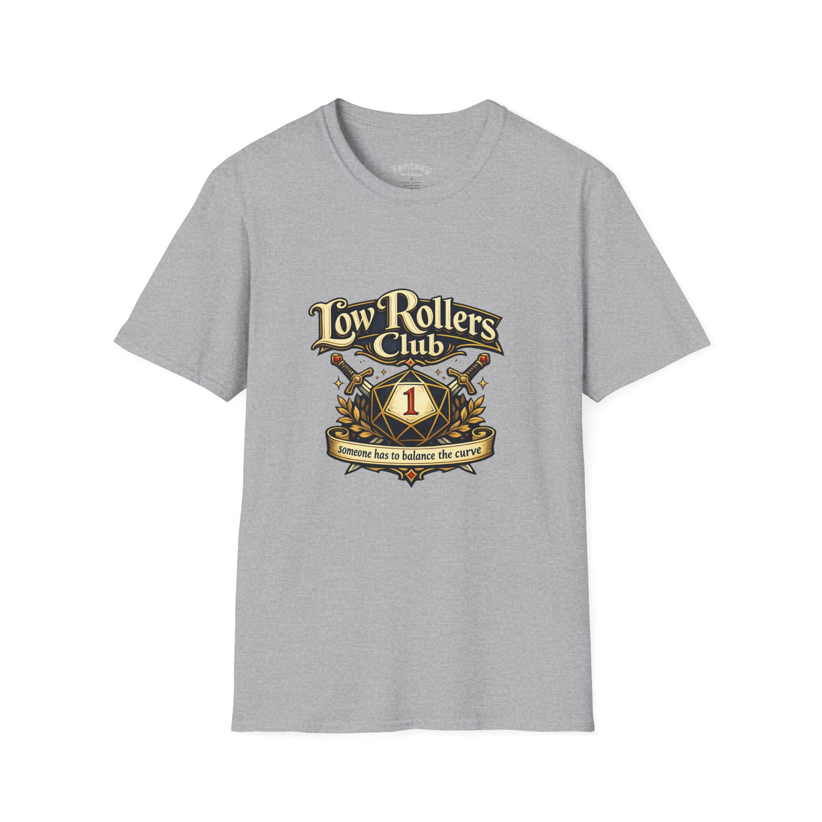 Low Rollers Club "Someone Has to Balance the Curve" Funny TTRPG Shirt