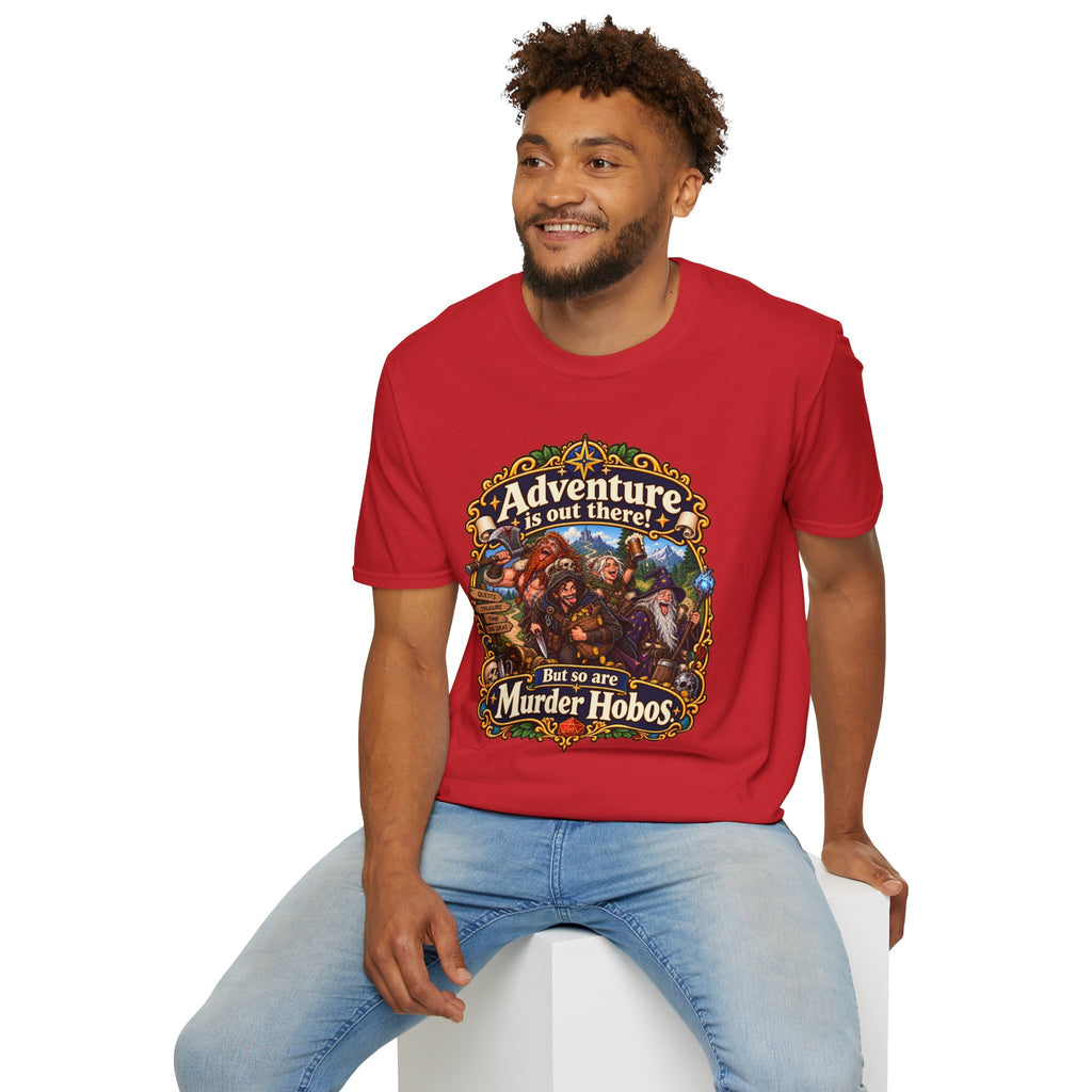 Adventure Is Out There But So Are Murder Hobos T-Shirt — Fantasy RPG Party Tee