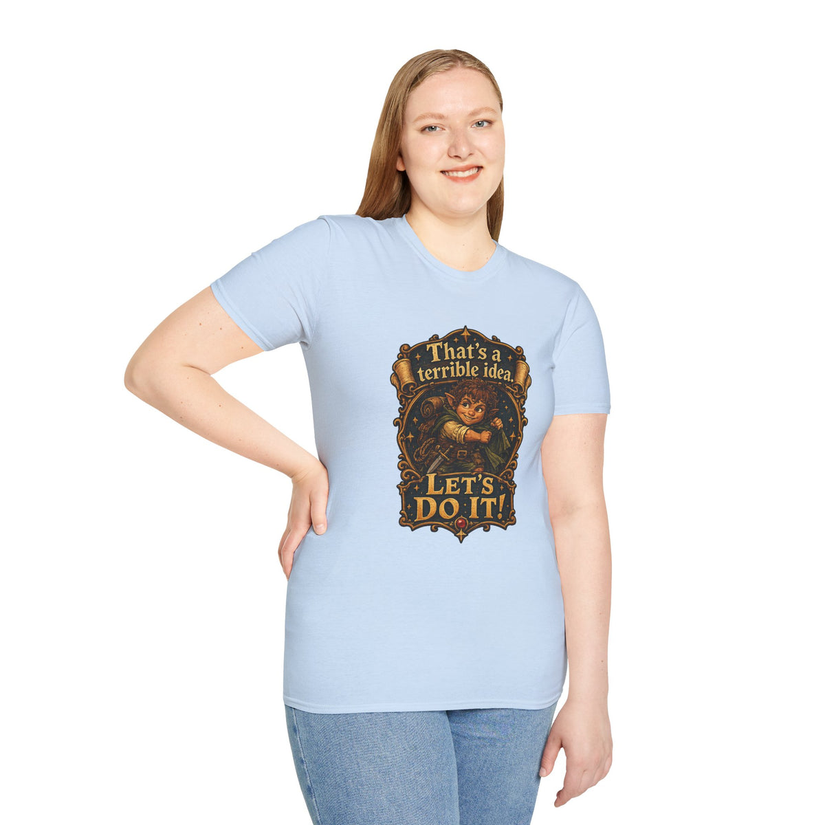 That’s a Terrible Idea. Let’s Do It! TTRPG Gaming Adventure Tee