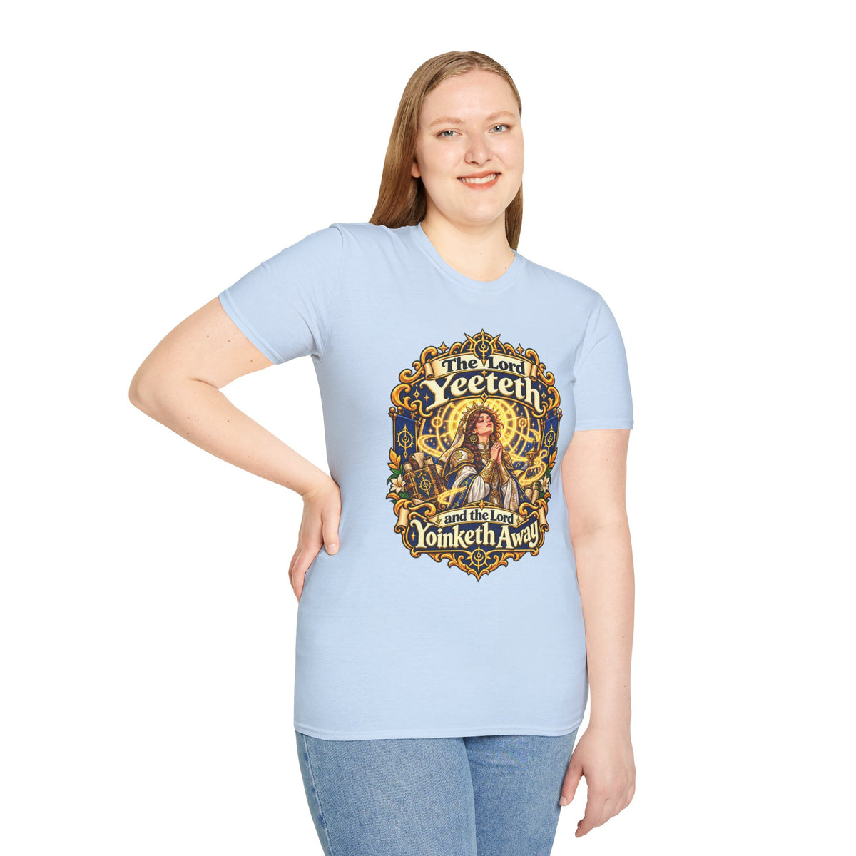 The Lord Yeeteth and the Lord Yoinketh Away - TTRPG Humor T-Shirt